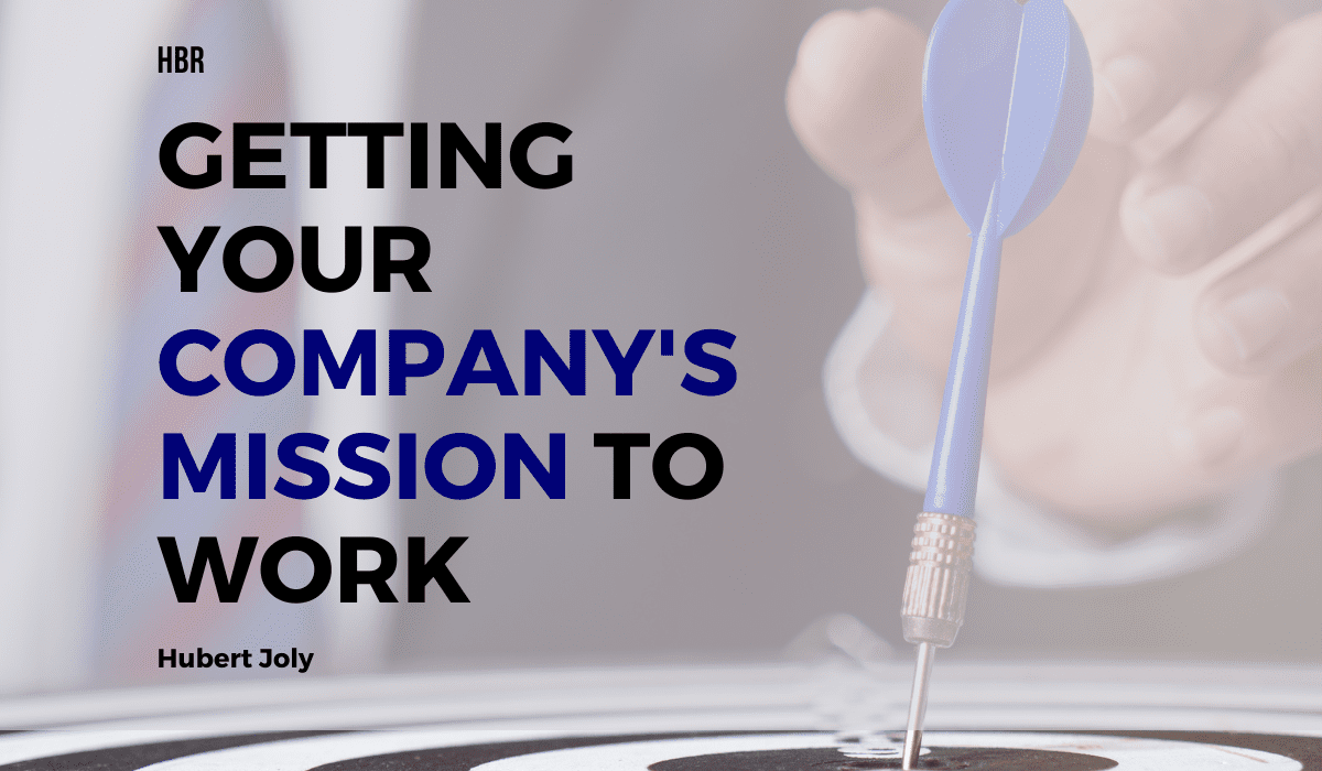 Getting your company’s mission to work getting your company's mission to work